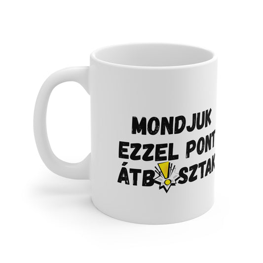 Bögre - Mondjuk ezzel...
