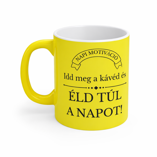 Neon bögre (sárga) - Napi motiváció