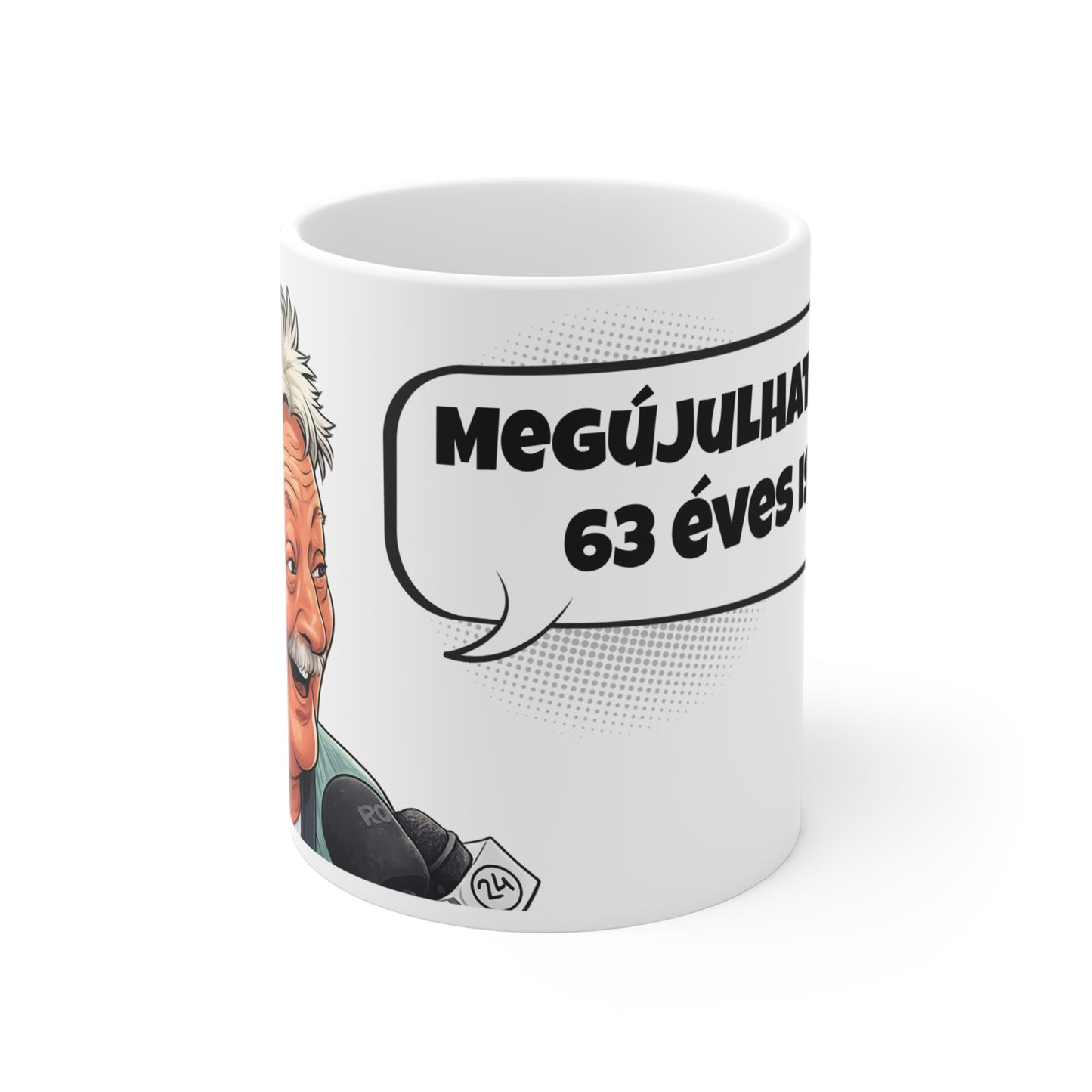Bögre - Megújulhat egy 63 éves is! (Személyre szabható korral)