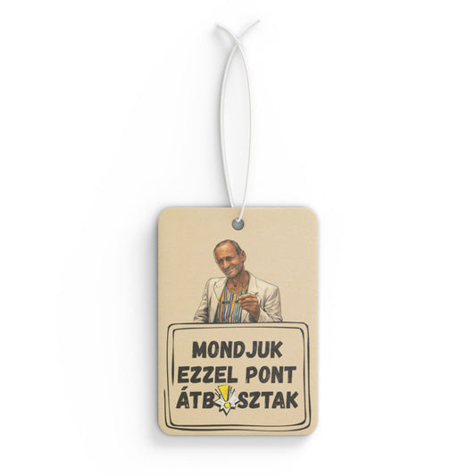 Autós illatosító - Mondjuk ezzel...