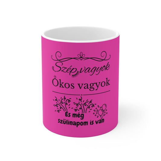 Neon bögre (pink) - Szép vagyok...