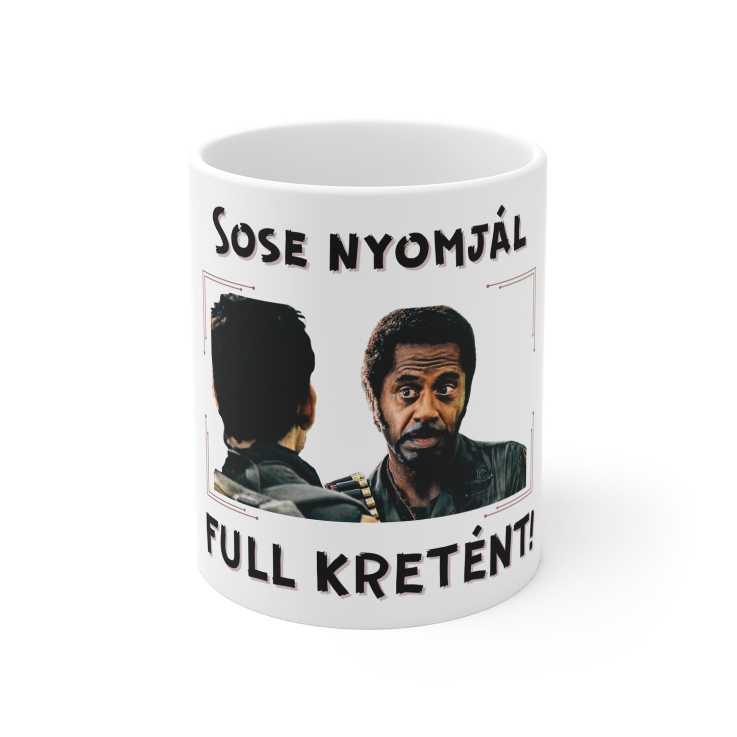 Bögre - Sose nyomjál full kretént