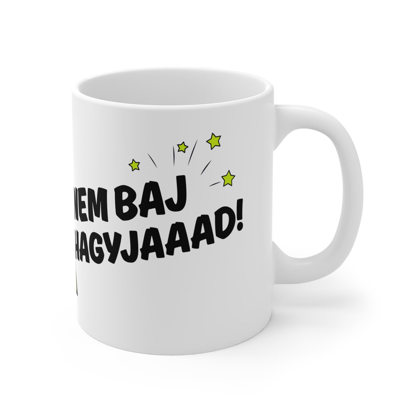 Bögre - Nem baj hagyjaaad!